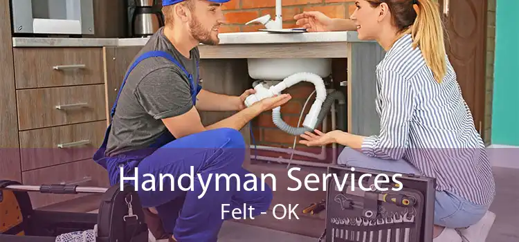 Handyman Services Felt - OK
