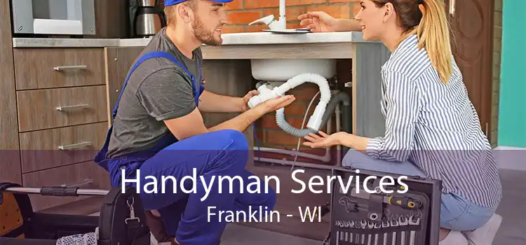 Handyman Services Franklin - WI