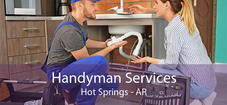 Handyman Services Hot Springs - AR