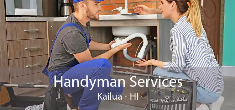 Handyman Services Kailua - HI