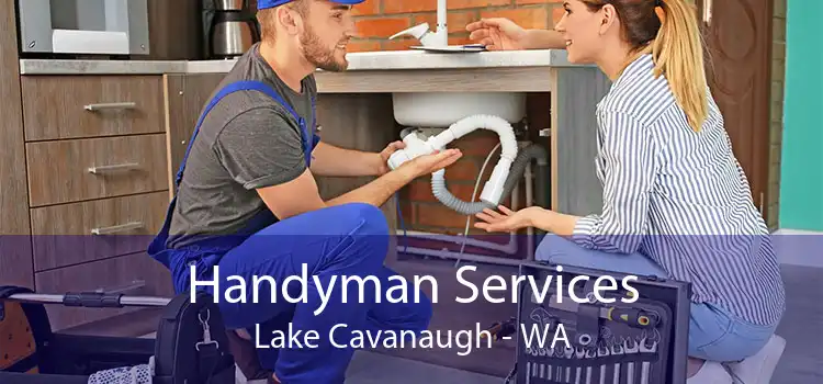 Handyman Services Lake Cavanaugh - WA