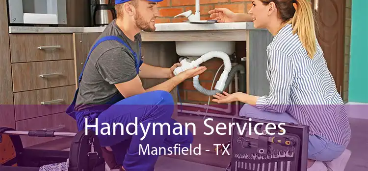 Handyman Services Mansfield - TX