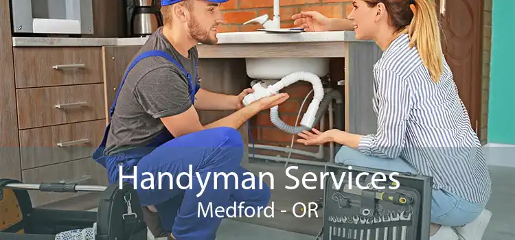 Handyman Services Medford - OR