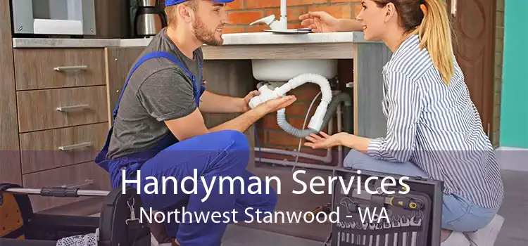 Handyman Services Northwest Stanwood - WA