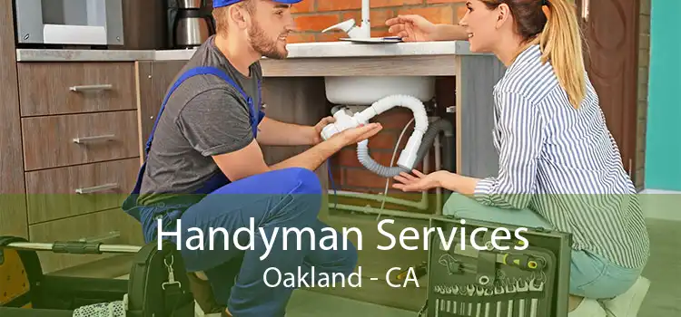 Handyman Services Oakland - CA