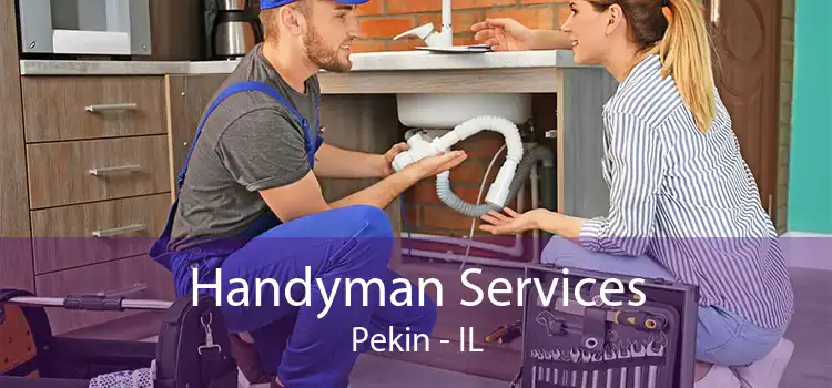 Handyman Services Pekin - IL