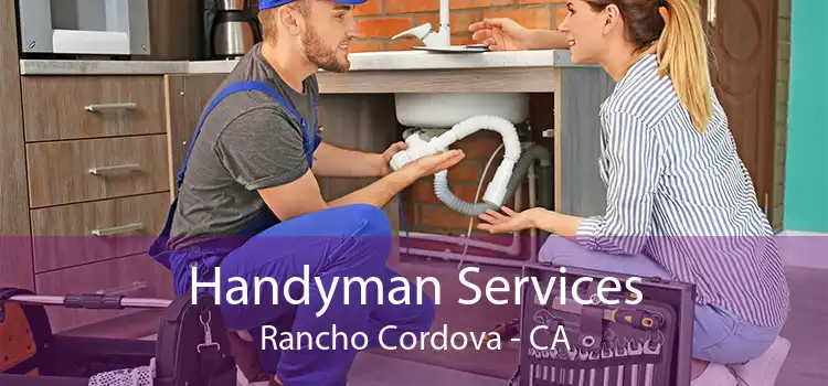 Handyman Services Rancho Cordova - CA
