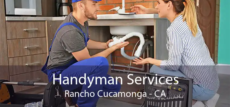 Handyman Services Rancho Cucamonga - CA
