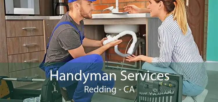Handyman Services Redding - CA