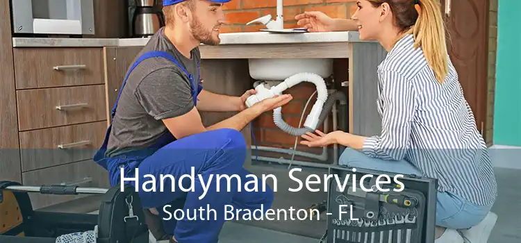 Handyman Services South Bradenton - FL