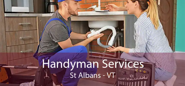 Handyman Services St Albans - VT