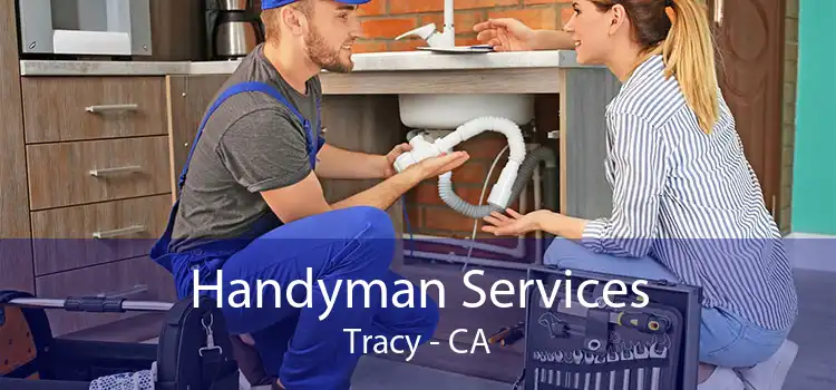Handyman Services Tracy - CA