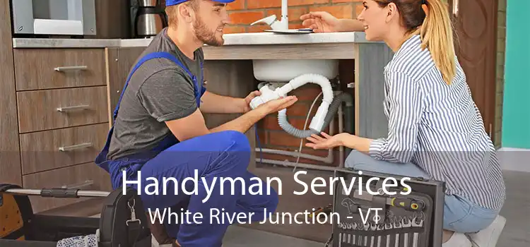 Handyman Services White River Junction - VT