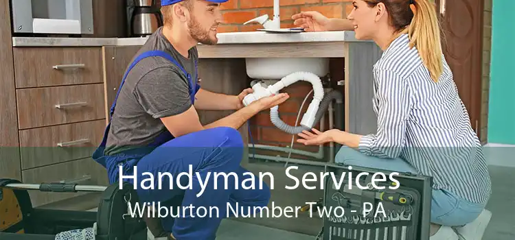 Handyman Services Wilburton Number Two - PA