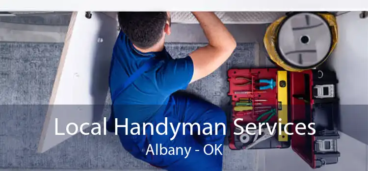 Local Handyman Services Albany - OK