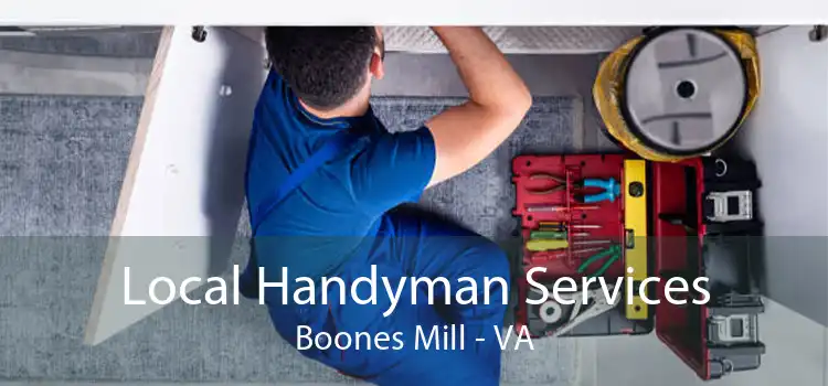 Local Handyman Services Boones Mill - VA