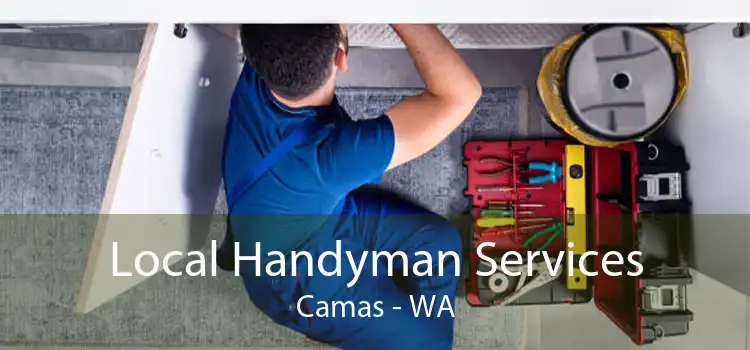 Local Handyman Services Camas - WA