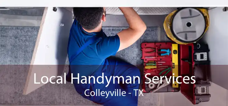 Local Handyman Services Colleyville - TX