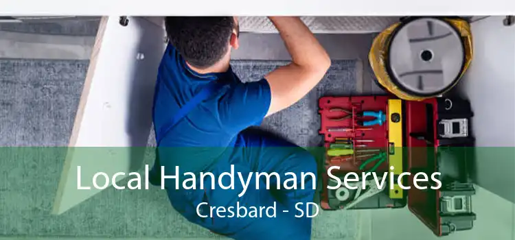 Local Handyman Services Cresbard - SD