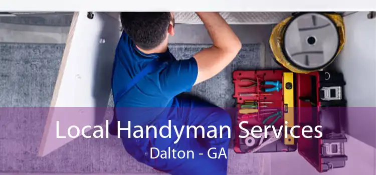 Local Handyman Services Dalton - GA