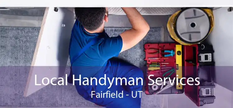 Local Handyman Services Fairfield - UT