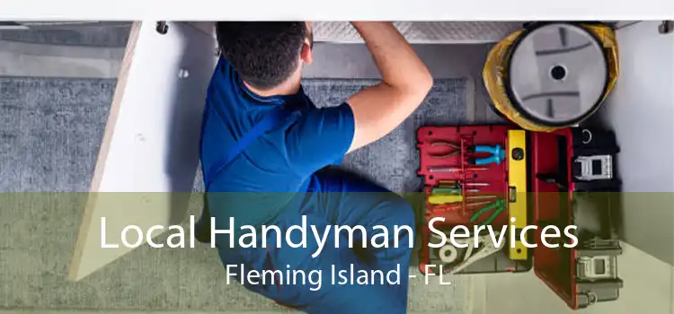 Local Handyman Services Fleming Island - FL