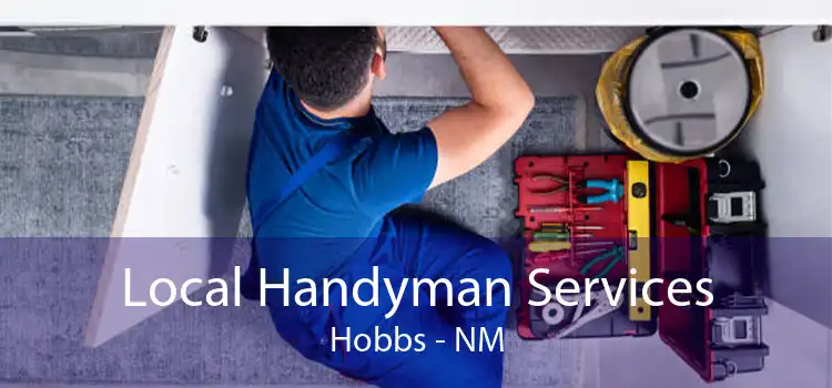 Local Handyman Services Hobbs - NM