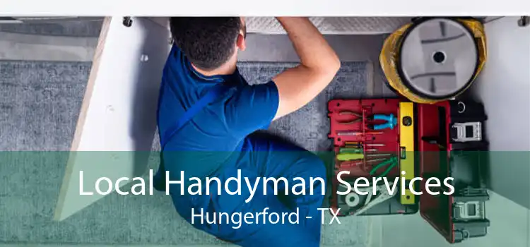 Local Handyman Services Hungerford - TX