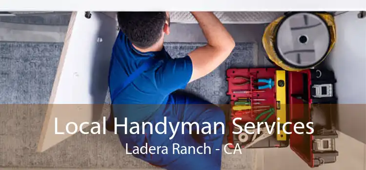 Local Handyman Services Ladera Ranch - CA