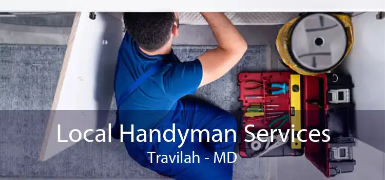 Local Handyman Services Travilah - MD