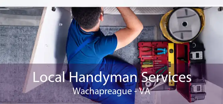 Local Handyman Services Wachapreague - VA
