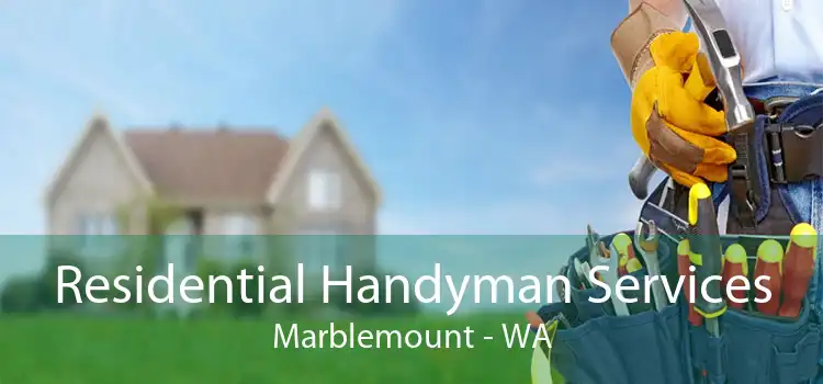Residential Handyman Services Marblemount - WA