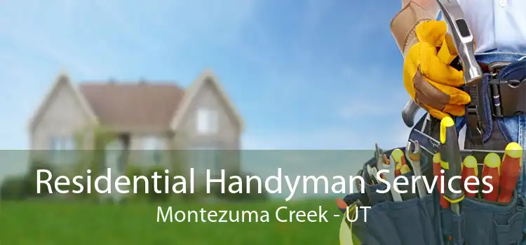 Residential Handyman Services Montezuma Creek - UT