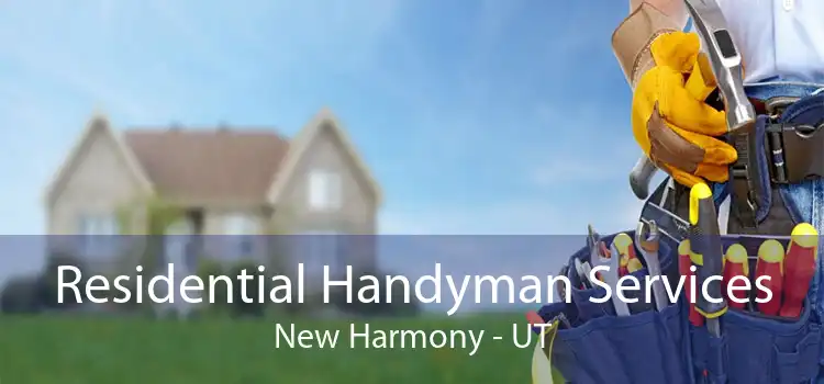 Residential Handyman Services New Harmony - UT