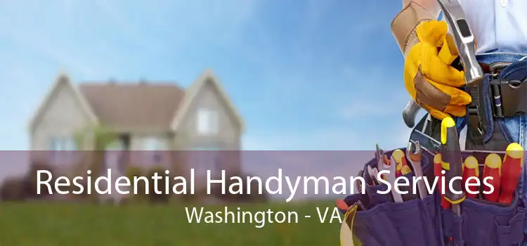 Residential Handyman Services Washington - VA
